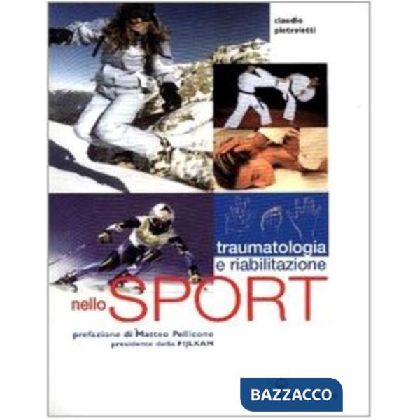 Traumatologia, pronto soccorso e riabilitazione nello sport agonistico