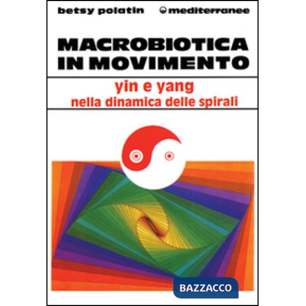 Macrobiotica in movimento