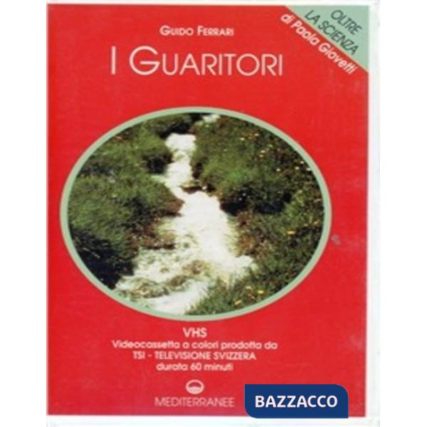 Guaritori. Con videocassetta (I)