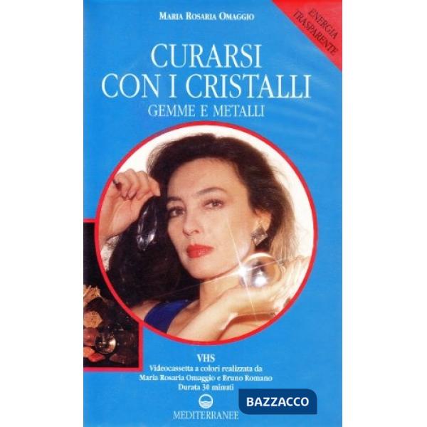 Curarsi con i cristalli. Con videocassetta