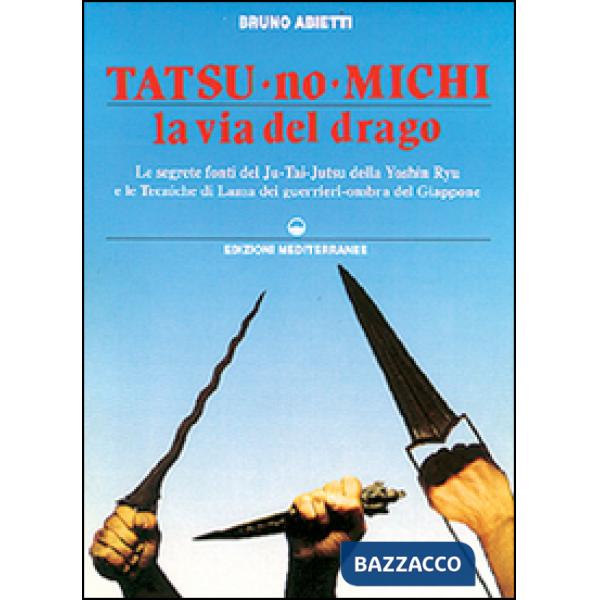 Tatsu-no-michi. La via del drago