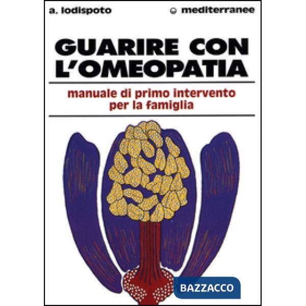 Guarire con l'omeopatia