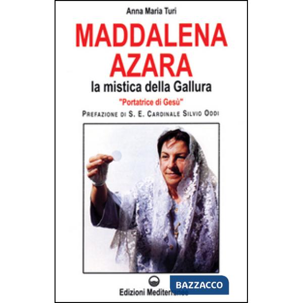Maddalena Azara. La mistica della Gallura