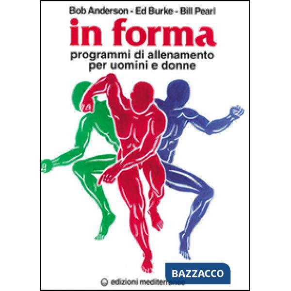 In forma. Programmi di allenamento per uomini e donne
