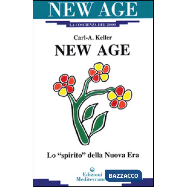 New Age. Lo «Spirito» della nuova era
