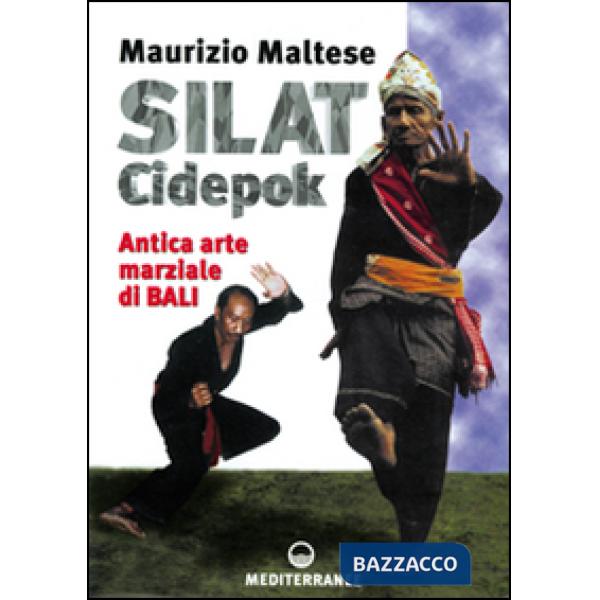 Silat cidepok. Antica arte marziale di Bali