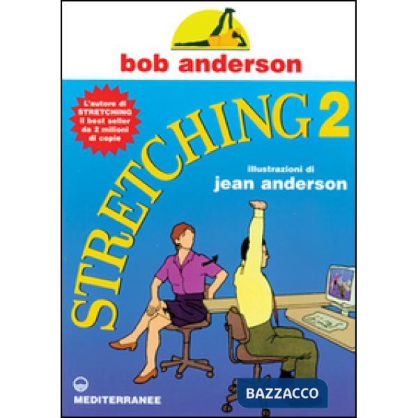 Stretching. Vol. 2