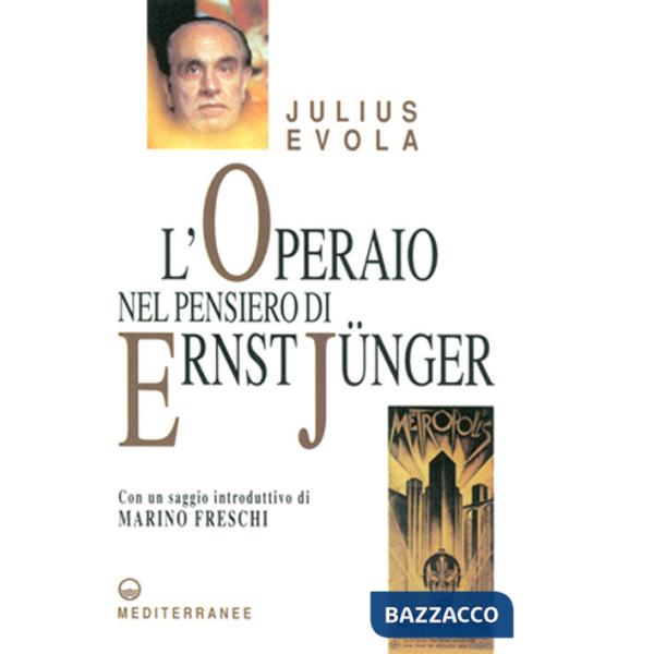 Operaio nel pensiero di Ernst Jünger (L')