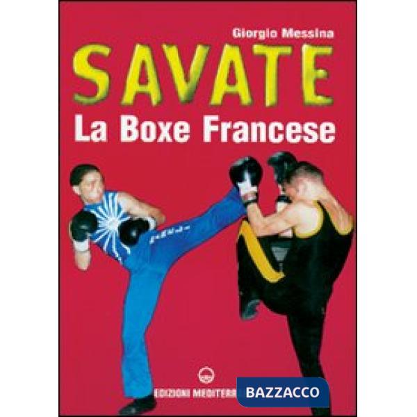 Savate. La boxe francese
