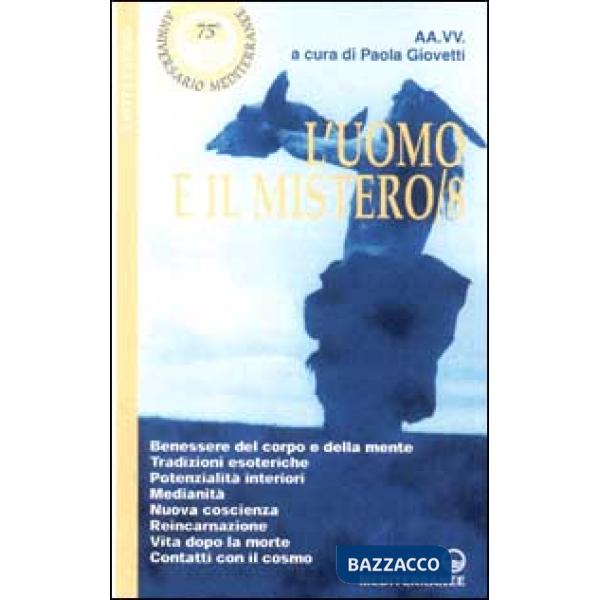 Uomo e il mistero (L'). Vol. 8