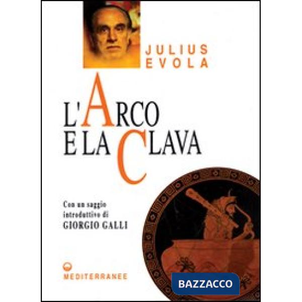 Arco e la clava (L')