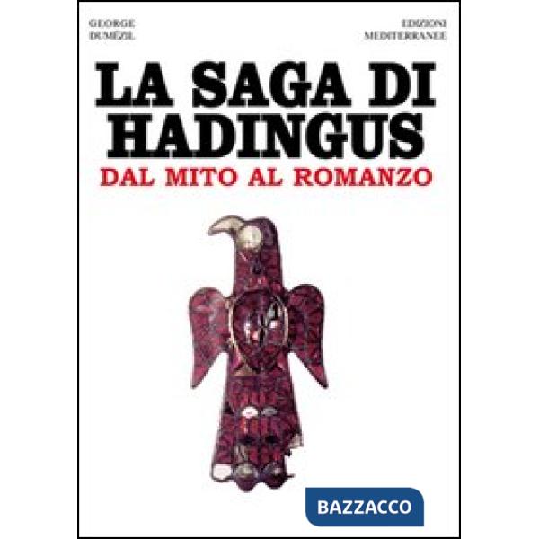 Saga di Hadingus. Dal mito al romanzo (La)