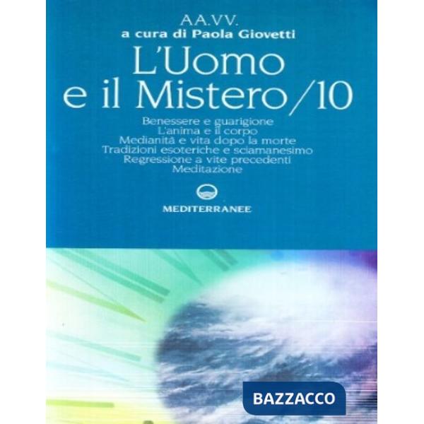 Uomo e il mistero (L'). Vol. 10