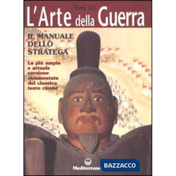 Arte della guerra. Il manuale dello stratega (L')