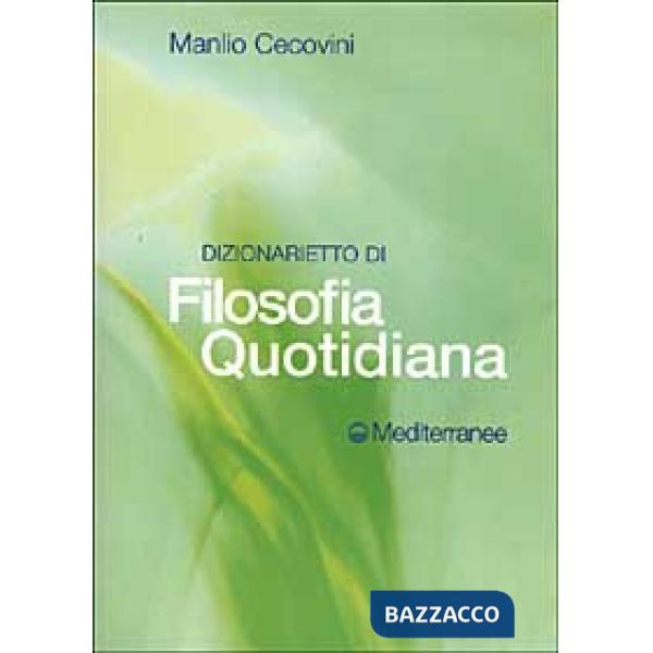 Dizionarietto di filosofia quotidiana