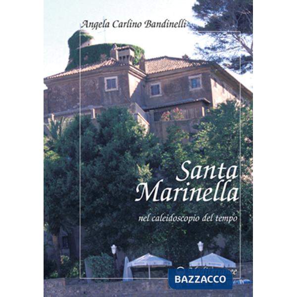 Santa Marinella nel caleidoscopio del tempo