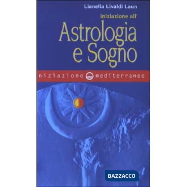 Iniziazione all'astrologia e sogno