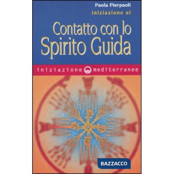 Iniziazione al contatto con lo spirito guida