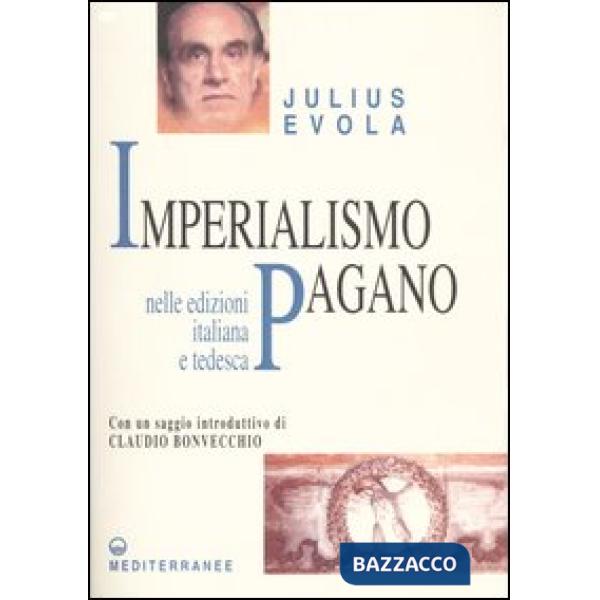 Imperialismo pagano. Ediz. italiana e tedesca