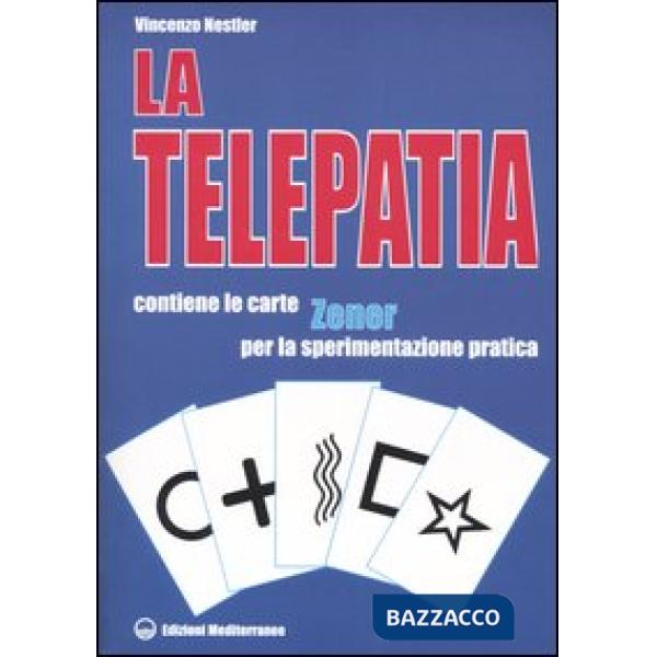 Telepatia. Fenomenologia, ipotesi. Con gadget (La)