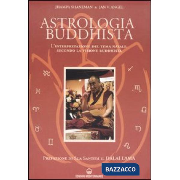 Astrologia buddhista. L'interpretazione del tema natale secondo la visione buddhista