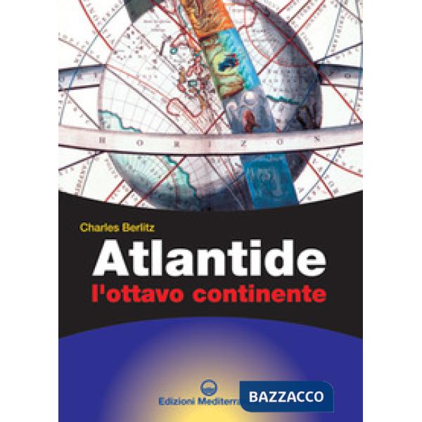 Atlantide. L'ottavo continente