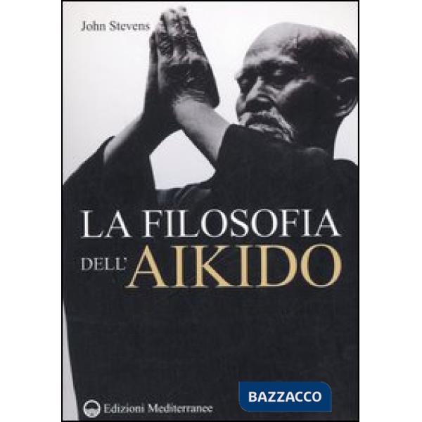 Filosofia dell'Aikido (La)