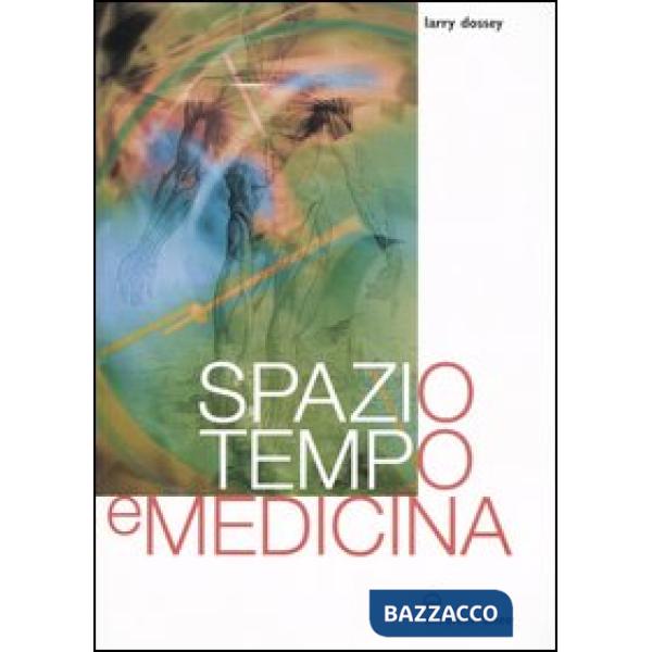 Spazio, tempo e medicina