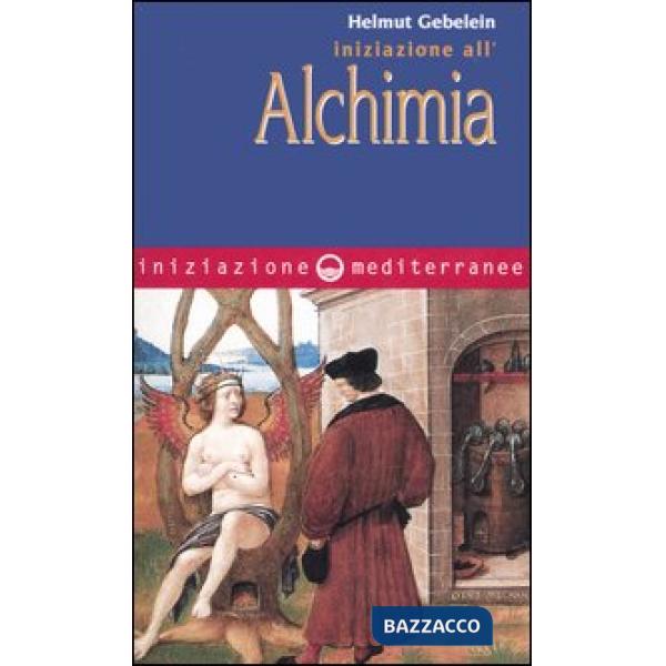 Iniziazione all'alchimia