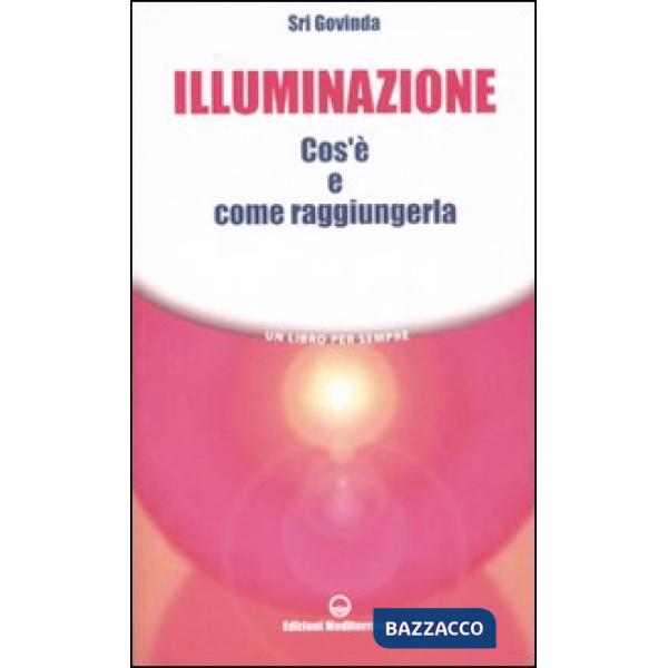 Illuminazione. Cos'è e come raggiungerla