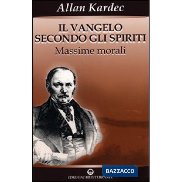Vangelo secondo gli spiriti (Il). Vol. 1