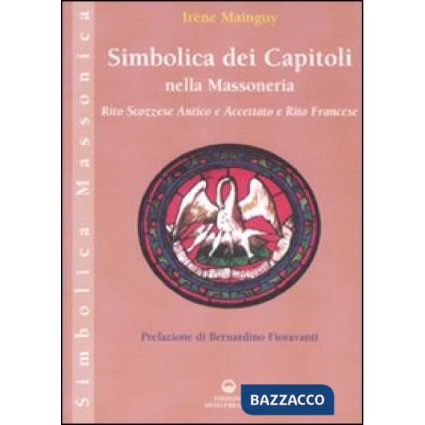 Simbolica dei capitoli della massoneria. Rito scozzese antico e accettato e rito francese