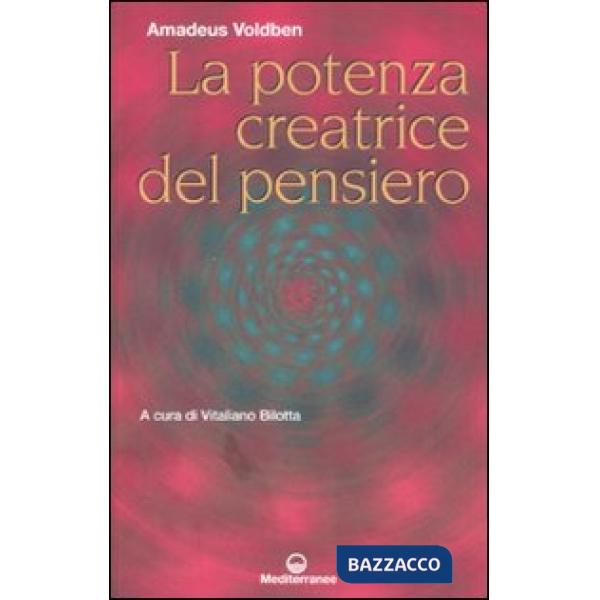 Potenza creatrice del pensiero (La)