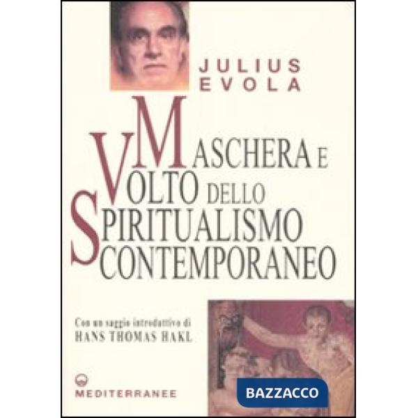 Maschera e volto dello spiritualismo contemporaneo