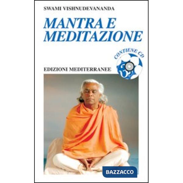 Mantra e meditazione. Con CD Audio