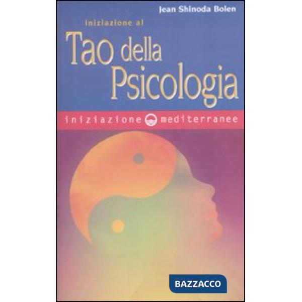 Iniziazione al tao della psicologia