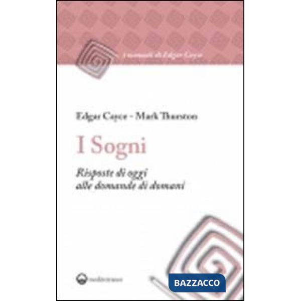 Sogni. Risposte di oggi alle domande di domani (I)
