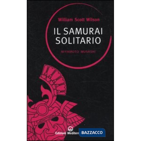 Samurai solitario. Miyamoto Musashi (Il)