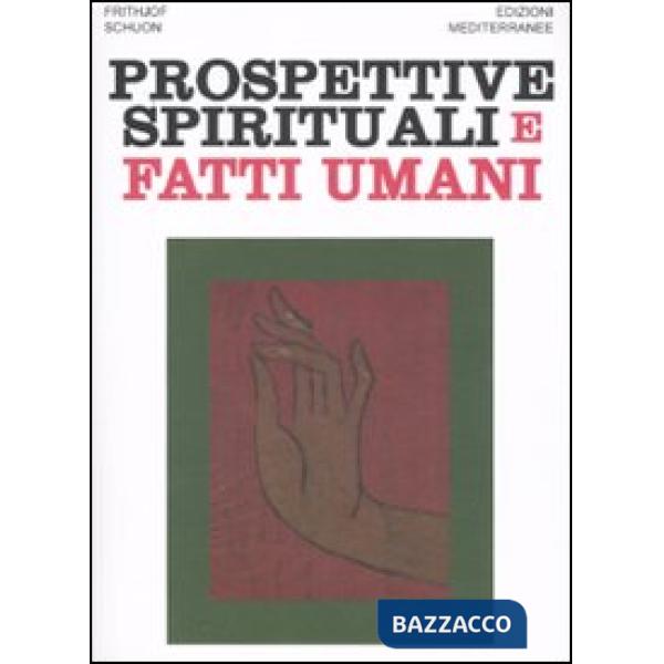 Prospettive spirituali e fatti umani