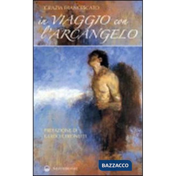 In viaggio con l'arcangelo