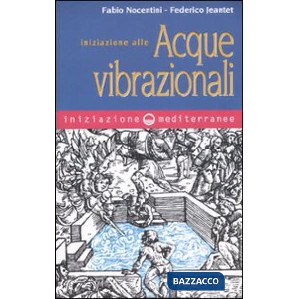 Iniziazione alle acque vibrazionali