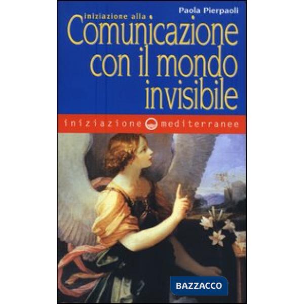 Iniziazione alla comunicazione con il mondo invisibile