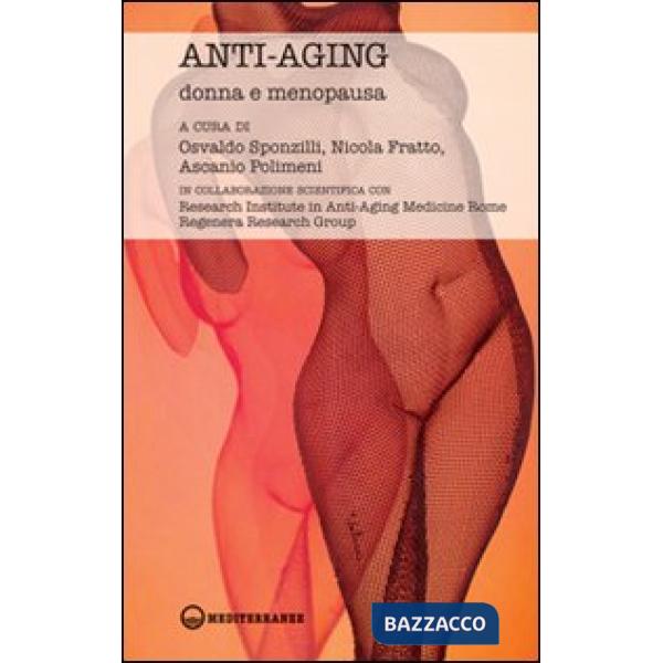 Anti-aging donna e menopausa