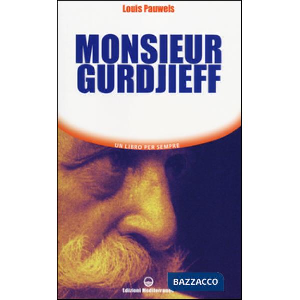 Monsieur Gurdjieff