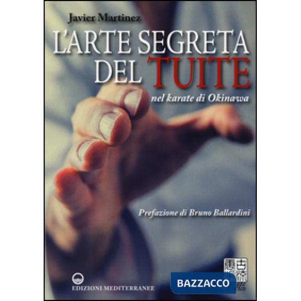 Arte segreta del Tuite nel karate di Okinawa (L')