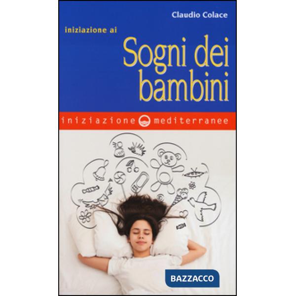 Iniziazione ai sogni dei bambini