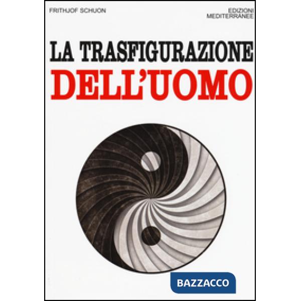 Trasfigurazione dell'uomo (La)