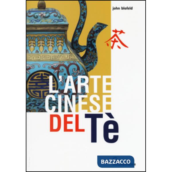 Arte cinese del te' (L')