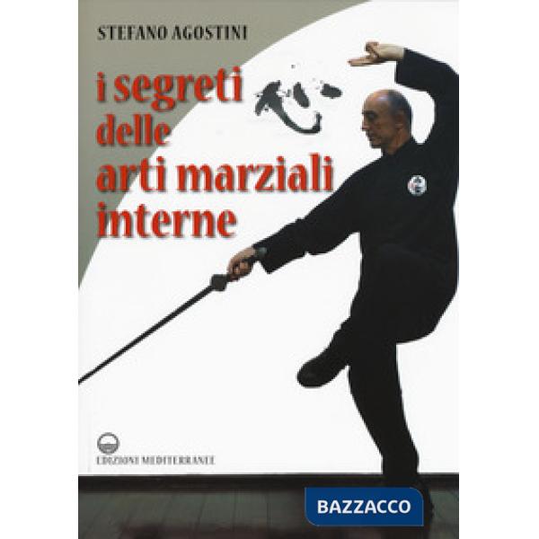 Segreti delle arti marziali interne (I)