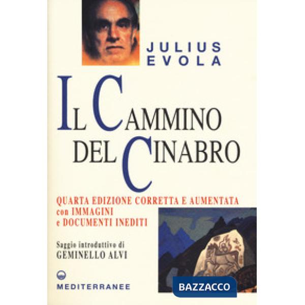 Cammino del cinabro. Ediz. ampliata (Il)